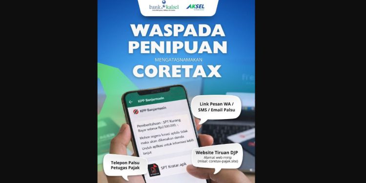 Imbauan Bank Kalsel agar waspada penipuan coretax. (foto : Bank Kalsel)