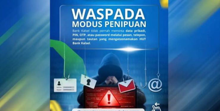 Bank Kalsel keluarkan peringatan wasapda penipuan digital. (foto : Bank Kalsel)
